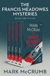 Cover Francis Meadowes Mysteries Books One to Four
