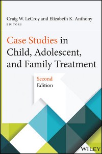 Cover Case Studies in Child, Adolescent, and Family Treatment