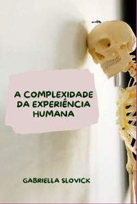 Cover A Complexidade Da Experiência Humana