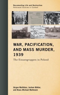 Cover War, Pacification, and Mass Murder, 1939
