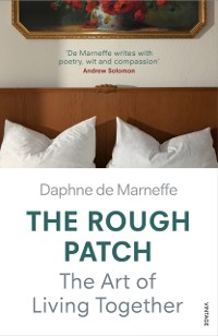 Cover The Rough Patch : Midlife and the Art of Living Together
