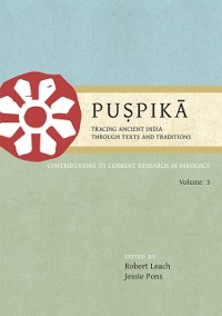 Cover Puspika: Tracing Ancient India Through Texts and Traditions