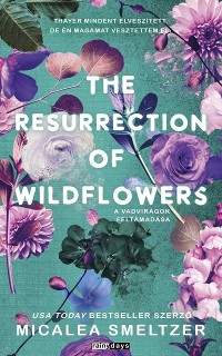 Cover The resurrection of Wildflowers