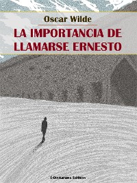 Cover La importancia de llamarse Ernesto