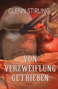 Cover Von Verzweiflung getrieben