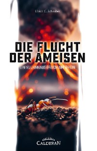 Cover Die Flucht der Ameisen