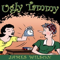Cover UGLY TAMMY (PICTURE BOOK)