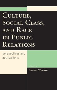 Cover Culture, Social Class, and Race in Public Relations