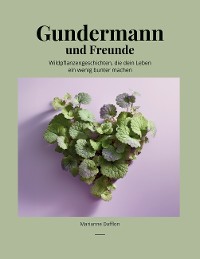 Cover Gundermann und Freunde