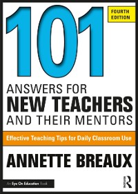 Cover 101 Answers for New Teachers and Their Mentors