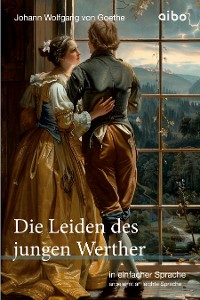 Cover Die Leiden des jungen Werther - in einfacher Sprache