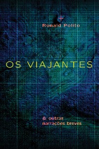 Cover Os viajantes & outras narrações breves