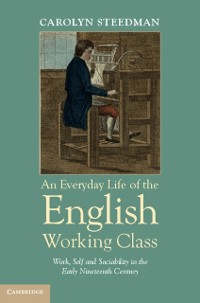 Cover Everyday Life of the English Working Class