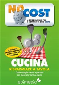 Cover Cucina. Risparmiare a tavola