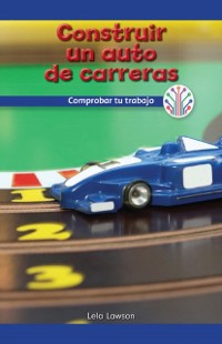 Cover Construir un auto de carreras: Comprobar tu trabajo (Building a Race Car: Checking Your Work)