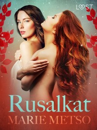 Cover Rusalkat - eroottinen novelli