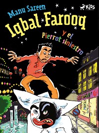 Cover Iqbal Farooq y el Pierrot siniestro