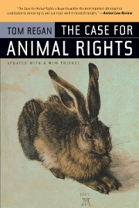 Cover The Case for Animal Rights