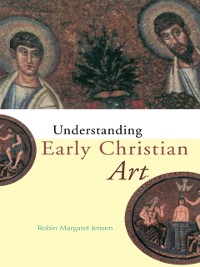 Cover Understanding Early Christian Art