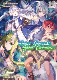 Cover Seirei Gensouki: Spirit Chronicles Volume 19