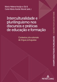 Cover Interculturalidade e plurilinguismo nos discursos e práticas de educação e formação