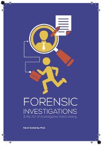 Cover Forensic Investigations and the Art of Investigative Interviewing