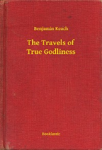 Cover The Travels of True Godliness