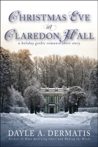 Cover Christmas Eve at Claredon Hall: A Gothic Romance Short Story