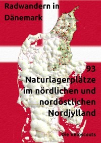 Cover 93 Naturlagerplätze im nördlichen und nordöstlichen Nord-Dänemark