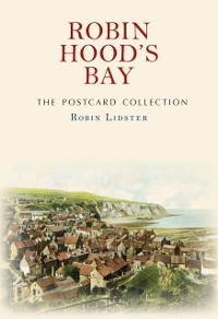 Cover Robin Hood's Bay The Postcard Collection