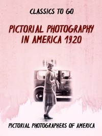 Cover Pictorial Photography in America 1920