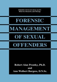 Cover Forensic Management of Sexual Offenders