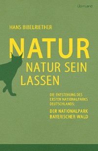 Cover Natur Natur sein lassen