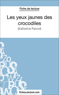 Cover Les yeux jaunes des crocodiles