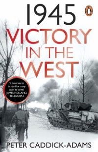 Cover 1945: Victory in the West