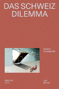 Cover Das Schweiz-Dilemma