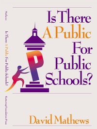Cover Is There A Public for Public Schools?