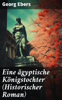 Cover Eine ägyptische Königstochter (Historischer Roman)