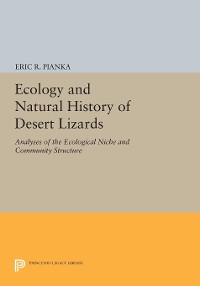 Cover Ecology and Natural History of Desert Lizards