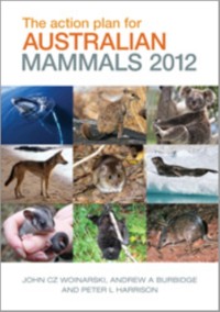 Cover The Action Plan for Australian Mammals 2012