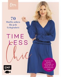 Cover Timeless Chic – 70 Outfits nähen für jede Gelegenheit