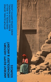 Cover Ancient Egypt: History, Archaeology & Ancient Sources