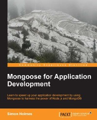 Cover Mongoose for Application Development