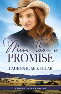 Cover More Than A Promise (A Mindalby Outback Romance, #3)