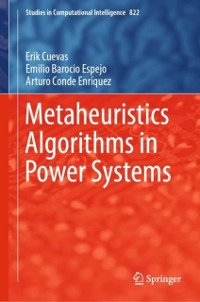 Cover Metaheuristics Algorithms in Power Systems