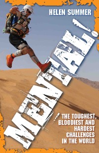 Cover Mental - The Toughest, Bloodiest And Hardest Challenges In The World