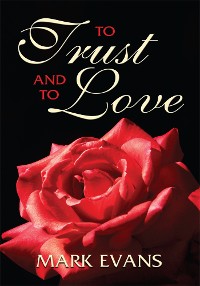 Cover To Trust and to Love