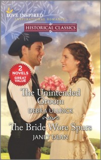 Cover Unintended Groom/The Bride Wore Spurs