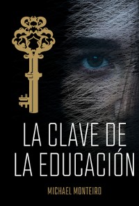 Cover La Clave De La Educación