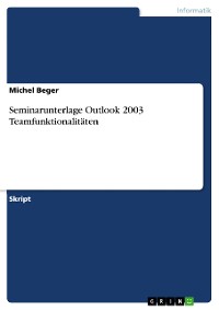 Cover Seminarunterlage Outlook 2003 Teamfunktionalitäten